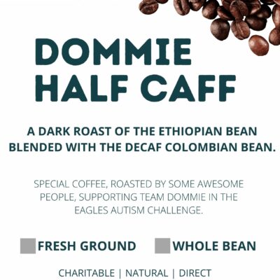 Dommie Half Caff